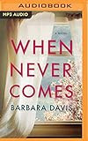 When Never Comes | Amazon (US)