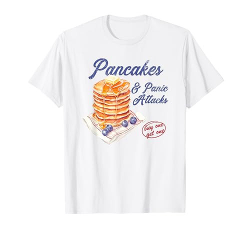 pancakes and panic attacks T-Shirt | Amazon (US)