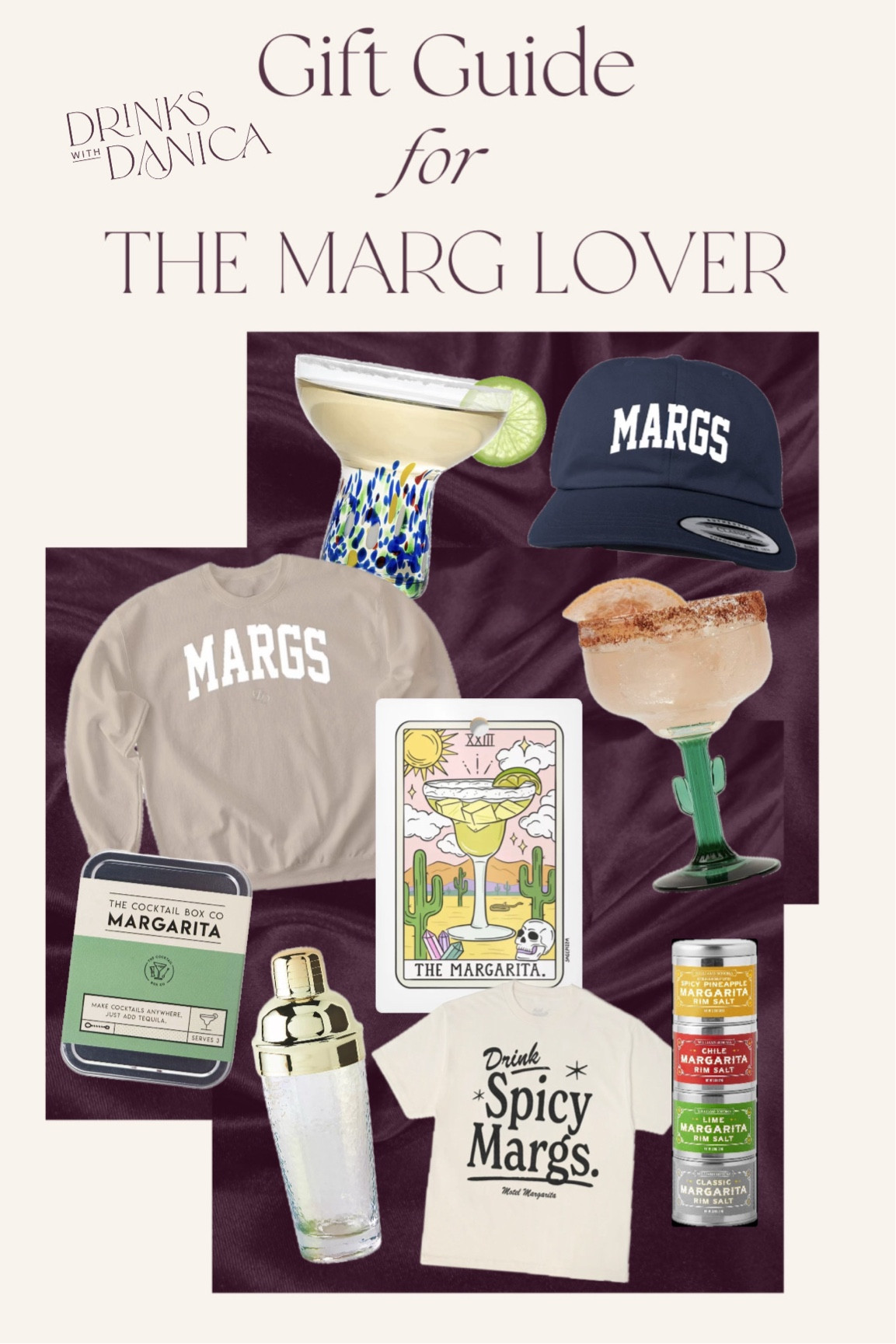 Drinks with Danica Gift Guide: the Margarita Lover

MARGS sweatshirts and hats available at www.bonfire.com/store/drinks-with-danica/