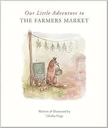 Our Little Adventure to the Farmers Market     Hardcover – September 21, 2021 | Amazon (US)