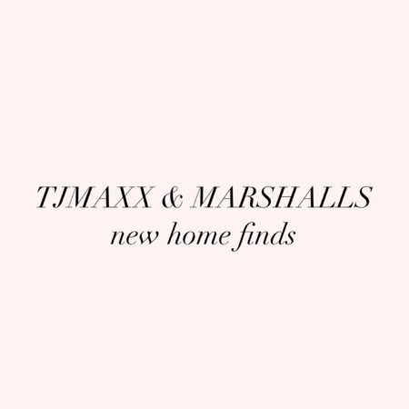 Tjmaxx and Marshalls new arrivals home decor deals home finds 

#LTKSaleAlert #LTKHome #LTKFindsUnder50
