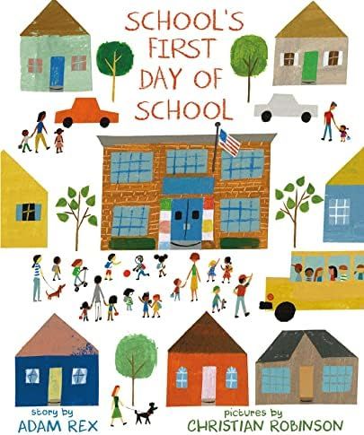 School's First Day of School: Rex, Adam, Robinson, Christian: 9781596439641: Amazon.com: Books | Amazon (US)