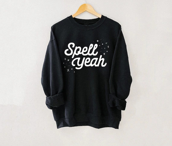 Spell Yeah Black Pullover Spell Yeah Sweatshirt Halloween | Etsy | Etsy (US)