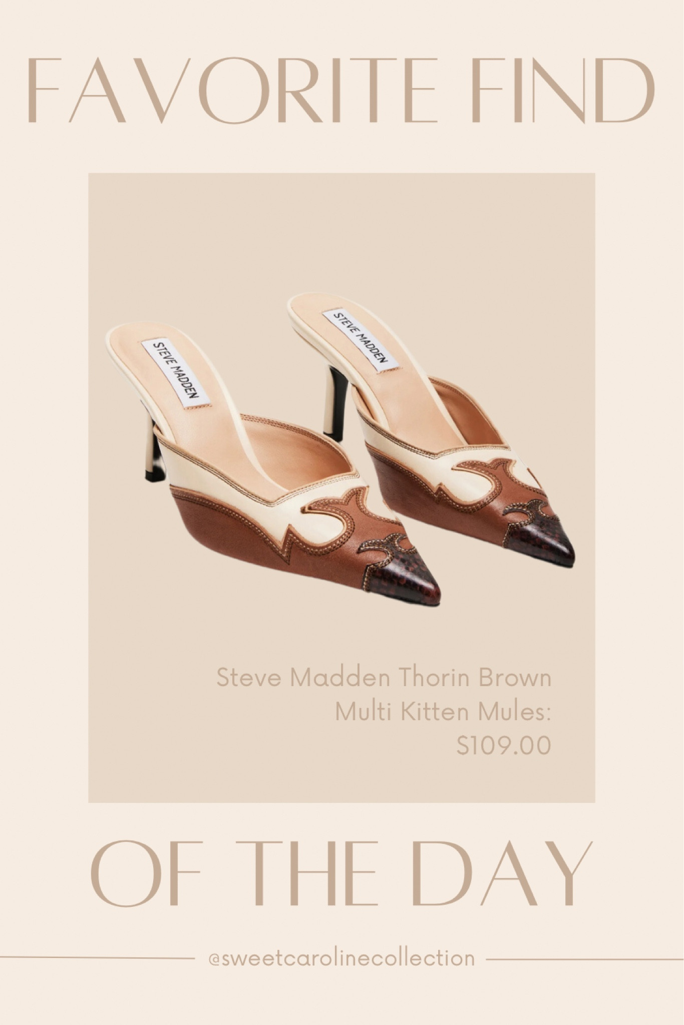Favorite find of the day 🤎

I’m OBSESSED with these Steve Madden Thorin Brown Kitten Mules!! These are so stylish and beautiful for Fall and Winter and can be styled so many ways. 

Adidas, shoes, sneakers, Nike, Lamp, Serena & Lily, wayfair, Target, pottery barn, faux tree, Walmart, beach house, olive tree, Home Depot, Mango, animal print, home decor, interior design, Anthropologie, agua bendita, one piece swimsuit, Lisa Says Gah, one piece swimsuit, swim, Petal+pup, set, summer, Peppermayo, strapless dress, vacation dress, linen dress, shell dress, Petal + pup, Neiman Marcus, agua bendita, free people, Boden, saks fifth Avenue, gottex swimwear, Nordstrom sale, Victoria’s Secret, cleonie swim, & other stories, pac sun, matching set, sabo skirt, pink set, beach outfit, summer outfit, linen set, Amazon, Peppermayo, showpo, Dress, revolve, Elliatt, floral dress, rosette dress, Amanda uprichard, romper, Heartloom, free people, ASTR, MISA, cleobella, majorelle, Zimmermann, loveshackfancy, likely, yumi Kim, rails, Bardot, floral dress, wedding guest dress, Rachel Parcell, white dress, bride, wedding, Shopbop, English factory, heels, mules, Steve Madden, Tony Bianco, target, Anthropologie, Rachel parcell, workwear, sweater, dress, mini dress, midi dress, work dress, Tory Burch, neiman Marcus, Shoes, heels, mules, slingbacks, Sam Edelman, Prada, lululemon, shoulder bag, tote, top handle bag, belt bag, jacquemus, DSW, Macys, tuckernuck, lulus, revolve, ASTR, petal and pup, show me your mumu, Nine West, j.crew, coach, Chinese laundry, dolce vita, journee, Bag, purse, coach, bow, shoulder bag, accessories, coachtopia, love, new arrival, best seller, must have, most wanted, designer, loeffler Randall, dsw, musinsa, Amazon, dupe, radley London, affordable, under 300, under 200, under 100, sale, gift idea, gift guide, spring style, summer fashion, shoes, classy, sweet Caroline collection

#LTKfindsunder100 #LTKtravel

#LTKShoeCrush #LTKStyleTip #LTKSeasonal