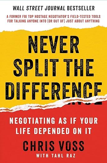 Never Split the Difference: Negotiating As If Your Life Depended On It     Hardcover – May 17, ... | Amazon (US)