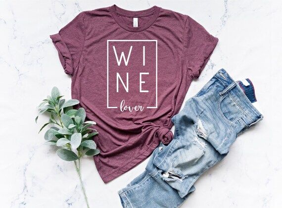 Wine Shirt | Wine Lover Shirt | Gift for Wine Lover | Wine Tasting Shirt | Etsy (US)