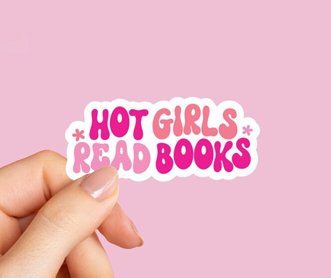Hot Girls Read Books Sticker, Waterproof Book Lovers Sticker, Vinyl Sticker, Kindle Sticker, Book... | Etsy (US)
