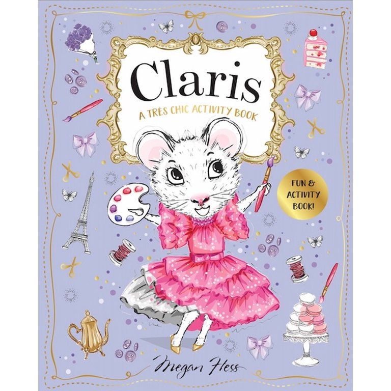 Claris: A Très Chic Activity Book : Claris: The Chicest Mouse in Paris (Paperback) | Walmart (US)