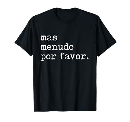 Mas Menudo por Favor Cinco de Mayo Celebration T-shirt T-Shirt | Amazon (US)