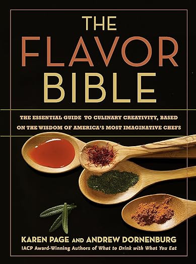 The Flavor Bible: The Essential Guide to Culinary Creativity, Based on the Wisdom of America's Mo... | Amazon (US)