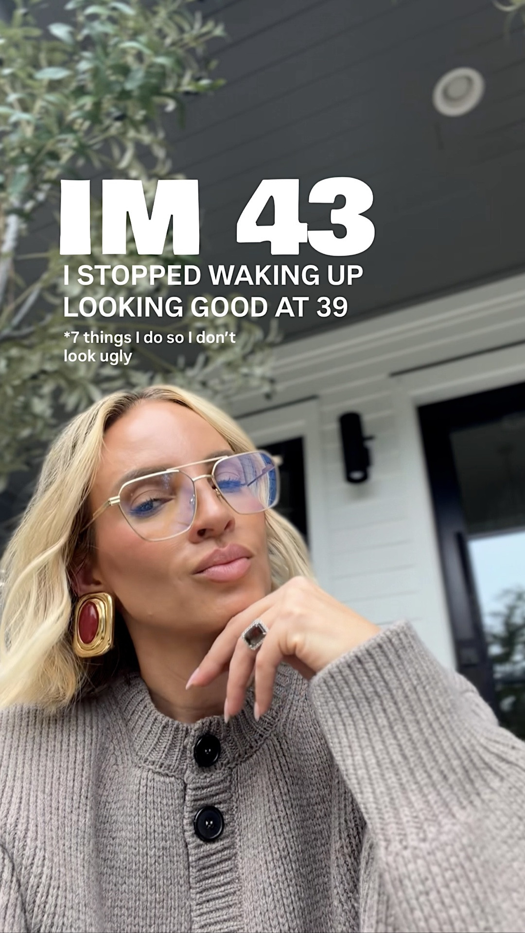 yeah, so I stopped waking up looking good around 39. Now I have to work at it.🙄🙄 anyway these are the things that really help me drastically to look a bit prettier. I was able to get a discount on the hyaluronic acid, if you use ASHLEY15, you’ll get 15% off ￼￼￼

My glasses are sold out, but the le spec ones I linked below look identical. Also, I’m wearing a small in the sweater. ￼