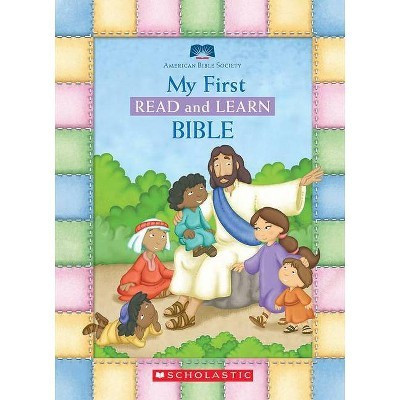 My First Read and Learn Bible by Scholastic Inc. (Board Book) by Bible Society American | Target