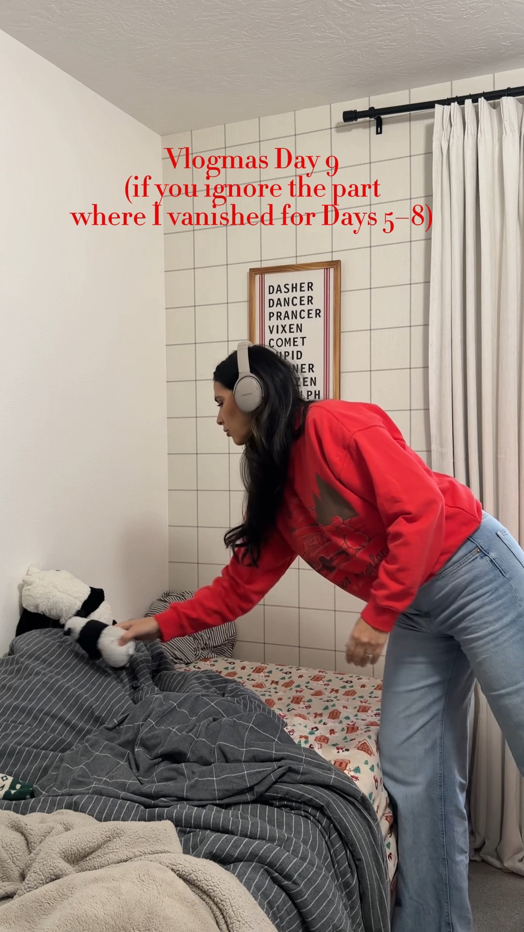 Vlogmas Day 9 (just don't ask where Days 5-8 went
I took a few days off, reset, and now I'm catching up with a little cleaning and a whole lot of grace.
If you're behind on anything this season, same girl. Keep going! #MomsofTikTok #sahm #Vlogmas #momtok #christmastok @target-gingerbread sheets, tree, throw pillows, throw blanket @H&M - duvet cover @Bose -headphones @CLIF BAR @Shark Home -vacuum @Sprayway @Blueland @Lysol US @softscrub 

#LTKmorningroutine #LTKdayinmylife #LTKHome
