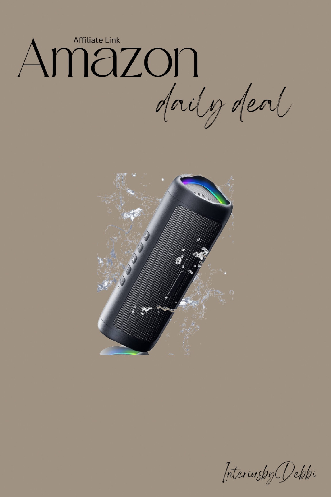 Amazon Deal
Waterproof speaker, daily deal, transitional home, modern decor, amazon find, amazon home, target home decor, mcgee and co, studio mcgee, amazon must have, pottery barn, Walmart finds, affordable decor, home styling, budget friendly, accessories, neutral decor, home finds, new arrival, coming soon, sale alert, high end look for less, Amazon favorites, Target finds, cozy, modern, earthy, transitional, luxe, romantic, home decor, budget friendly decor, Amazon decor #amazonhome #founditonamazon

#LTKFindsUnder50 #LTKSaleAlert #LTKSeasonal