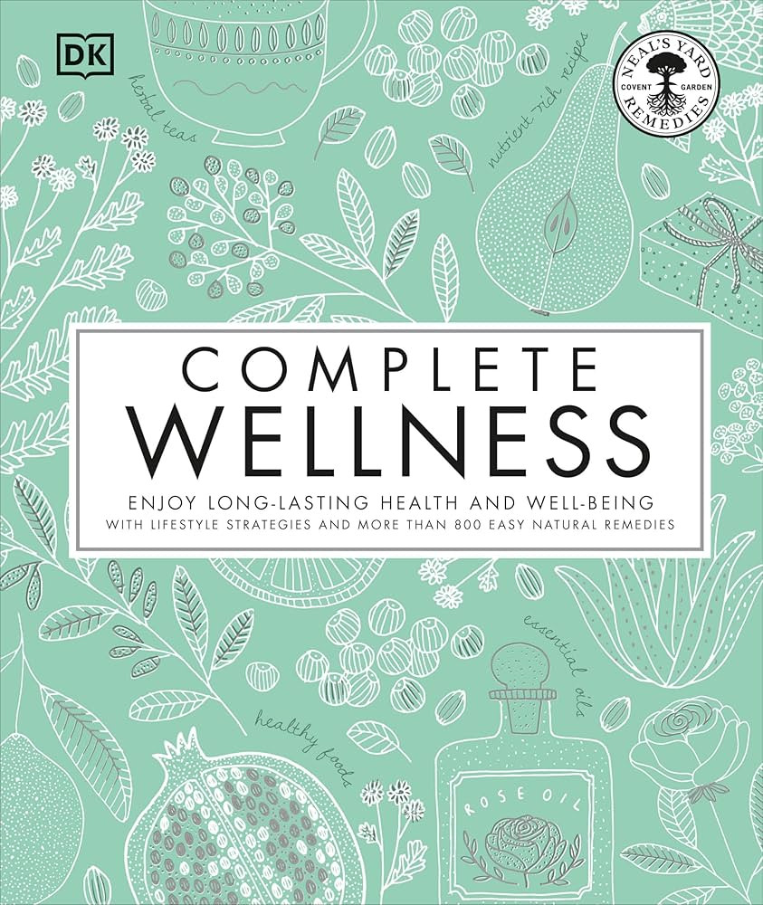 Complete Wellness: Enjoy long-lasting health and well-being with more than 800 natural remedies | Amazon (US)