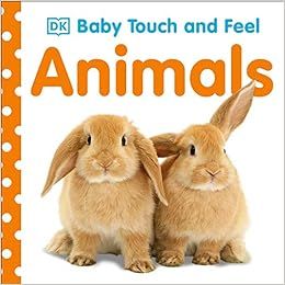 Baby Touch and Feel: Animals    Board book – January 21, 2008 | Amazon (US)
