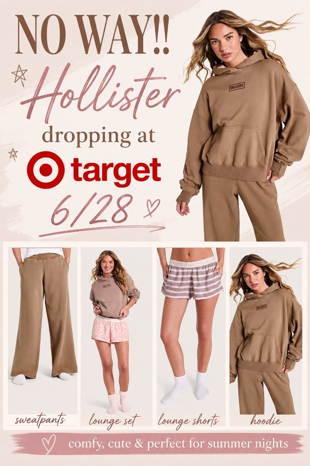 🚨 NO WAY!! Hollister at Target?! My teenage self is screaming. 🤎

Mark your calendars for 6/28 because this collection looks like it’s going to sell FAST. From the cozy oversized hoodie to the lounge sets and soft summer sleep shorts… I’m already adding way too much to my cart. 😍

Who’s shopping this drop with me? 👇

#TargetStyle #HollisterAtTarget #TargetFinds #TargetNewArrivals #SummerStyle #LoungeWear #TargetObsessed #AffordableFashion #TargetFashion #MomStyle #LTKStyle #LTKFinds #TargetRun

#LTKmomlife #LTKActive #LTKU