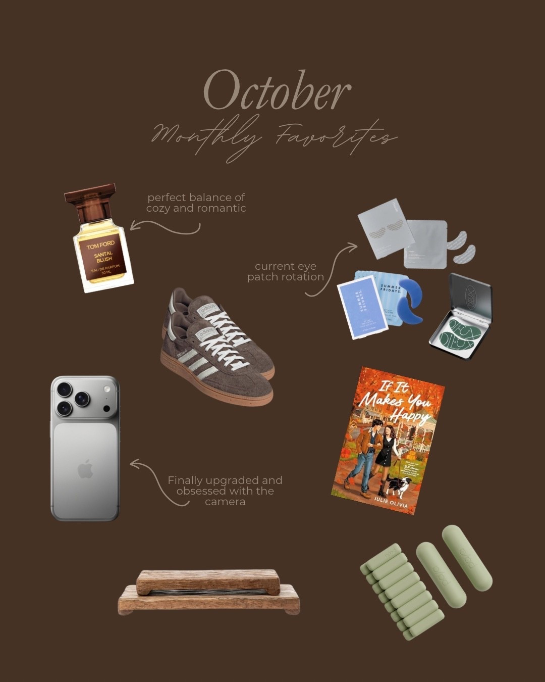 October Monthly Favorites 

Tom Ford - Santal Blush, eye patches, iPhone 17 Pro, fall read, wood tray, Pilates, Pilates weights 

#LTKBeauty #LTKGiftGuide #LTKSeasonal