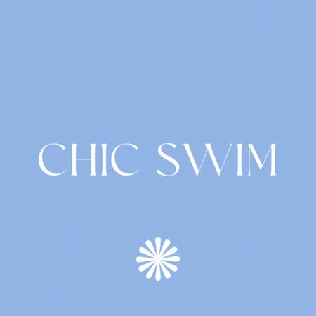 QUICK PICKS: chic swim ☀️