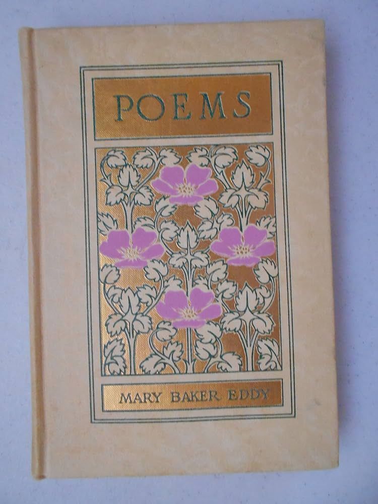 Poems by Mary Baker Eddy Discoverer and Founder of Christian Science | Amazon (US)
