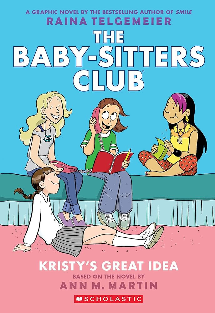 Kristy's Great Idea: A Graphic Novel (The Baby-Sitters Club #1) (The Baby-Sitters Club Graphix) | Amazon (US)