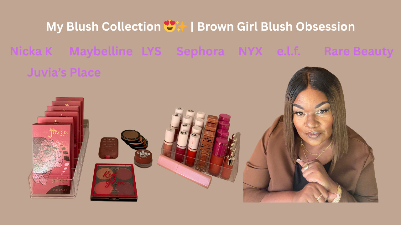 My Blush Collection 😍✨ | Brown Girl Blush Obsession

Babyyyy 😍✨ blush has officially become one of my FAVORITE parts of doing makeup.
From warm terracottas and peachy corals to berry tones, mauves, pinks, bronzy glows, and bright statement shades, my blush collection has a little bit of EVERYTHING.
Featuring favorites from Rare Beauty, Juvia’s Place, NYX, Sephora Collection, e.l.f., Maybelline, LYS, and Nicka K, this collection is perfect for creating soft glam, glowy skin, dramatic blush looks, or everyday brown girl makeup.
✨ Blush just makes every makeup look come alive.

✨ Shop my blush favorites + beauty must-haves


🛍 ShopMy https://shopmy.us/shop/collections/5236786



🛍 LTK 



🏡 Wayfair Storefront https://creatorsold.io/wayfair/joycemichelleofficial



🛒 Walmart Storefront https://walmrt.us/4dHRbHQ



💬 Comment “BLUSH” if you’re also in your blush obsession era 😍🌸✨
👍 Like + Follow for more Over 50 & Chic beauty + lifestyle content

#BlushCollection #BrownGirlMakeup #RareBeauty #JuviasPlace #MakeupCollection #BlushTok #SoftGlam #BeautyInfluencer #MakeupLover #SephoraCollection #NYXCosmetics #Over50AndChic #BlackGirlLuxury #GlowyMakeup #MakeupInspo


brown girl blush collection makeup inspiration, Rare Beauty soft pinch blush review deep skin tones, Juvias Place blushed duo and blushlighter collection, elf camo liquid blush swatches and review, NYX Buttermelt blush feeling butta review, Maybelline sunkisser blush warm bronze glow makeup, blush collection aesthetic beauty influencer content, best blush shades for dark skin women makeup, Sephora Collection colorful blush peach coral matte review, LYS cream glow blush stick focused review, makeup collection for soft glam and glowy skin, coral berry mauve terracotta blush recommendations, beauty influencer blush obsession makeup content ideas, affordable blush products Sephora Ulta drugstore finds, ShopMy LTK beauty storefront recommendations

 

 #LTKgrwm #LTKOver40 #LTKBeauty