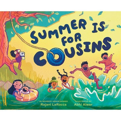 Summer Is for Cousins - (Seasons Are for Everything) by  Rajani Larocca (Hardcover) | Target