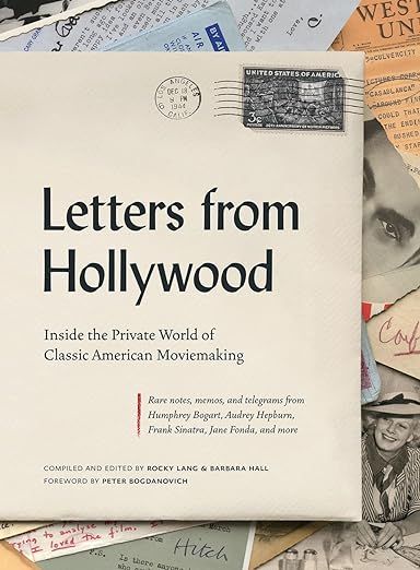 Letters from Hollywood: Inside the Private World of Classic American Moviemaking | Amazon (US)