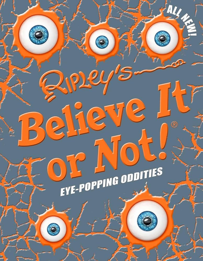 Ripley's Believe It Or Not! Eye-Popping Oddities (12) (ANNUAL) | Amazon (US)