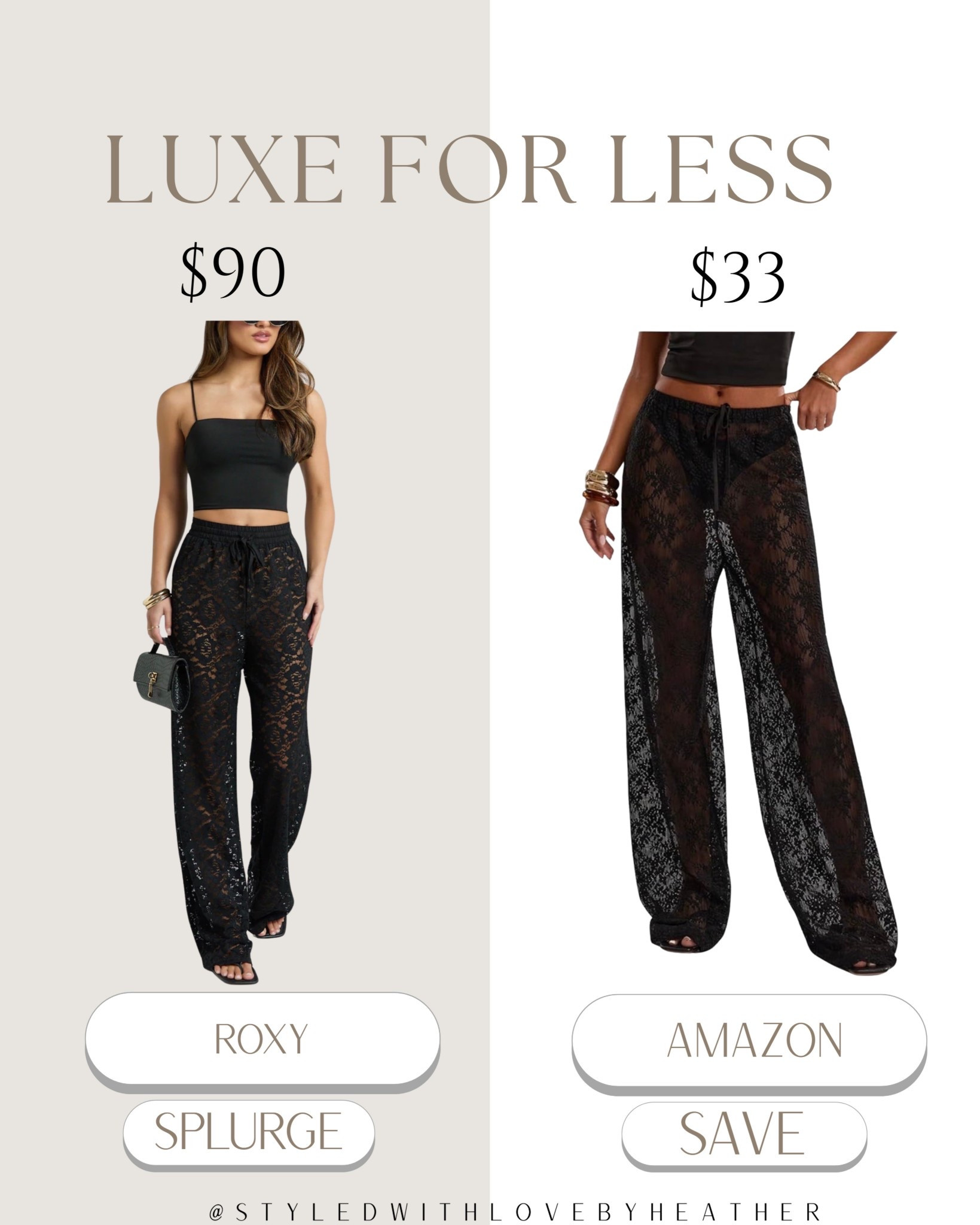 LUXE FOR LESS 🖤

These lace pants are the perfect elevated beach-to-dinner piece. The designer version is $90, but I found a very similar Amazon version for only $33 that gives the same chic, sheer look.

Style them with a simple black tank or bikini top and sandals for an effortless vacation outfit.

Save vs splurge — which would you choose? Everything is linked below ✨

 

 #LTKSpringSale #LTKootd #LTKstorytime