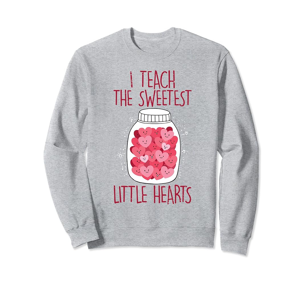 Teacher I Teach The Sweetest Hearts Teacher Valentines Day Sweatshirt | Amazon (US)