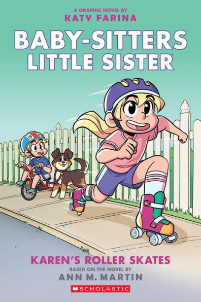 Karen's Roller Skates (Baby-Sitters Little Sister Graphix Series #2) | Barnes & Noble