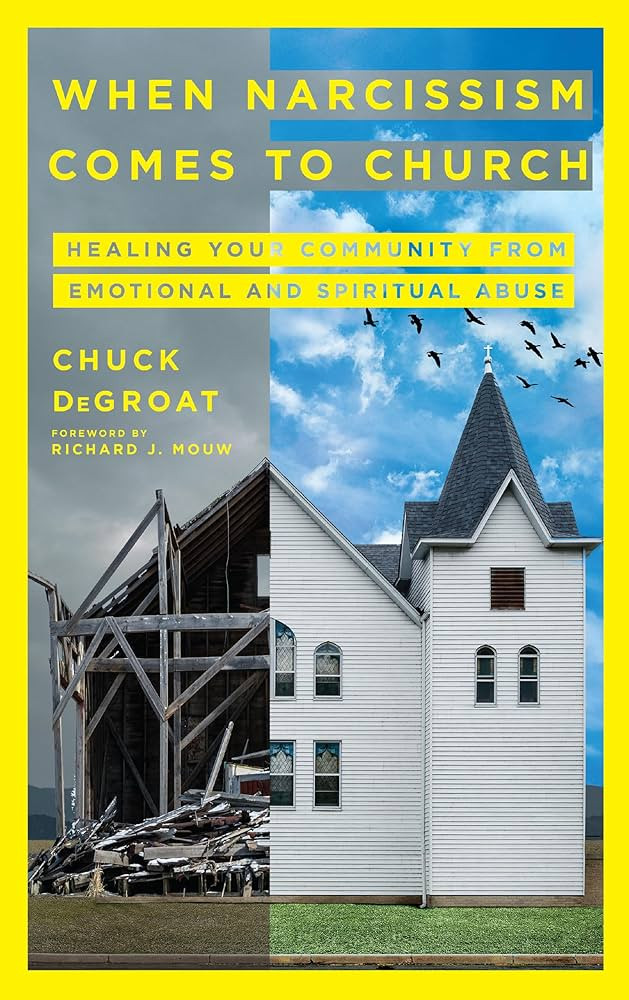 When Narcissism Comes to Church: Healing Your Community From Emotional and Spiritual Abuse | Amazon (US)