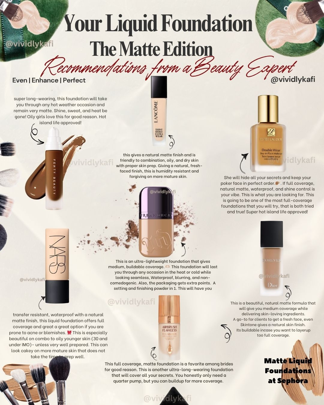 The Matte Edition: My Liquid Foundation Picks ✨
As a beauty expert who lives for long-lasting, flawless finishes—especially in heat and humidity—these are the matte liquid foundations I trust for full glam or a polished everyday look.

From waterproof coverage to weightless wear, these are perfect for oily, combo, or mature skin types. Whether you're looking for transfer-proof, blurring, or skin-like finishes, I've broken down each favorite for you.

🧴Shop my go-to matte foundations now—each one tested and loved.
💡Pro tip: don’t forget a great setting spray for all-day wear.

vacation makeup from an beauty expert... these will be perfect for a summer's day, wedding makeup or any occasion. These are my foundation Matte favourites. 

#MatteFoundation #BeautyExpertPicks #SephoraFoundation #MakeupForOilySkin #SummerMakeup #FoundationFavorites #LTKbeauty #VividlyKafiApproved #HotIslandLifeTested 

 #LTKSeasonal #LTKBeauty #LTKWedding