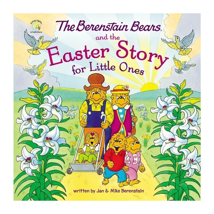 The Berenstain Bears and the Easter Story for Little Ones - (Berenstain Bears/Living Lights: A Fa... | Target