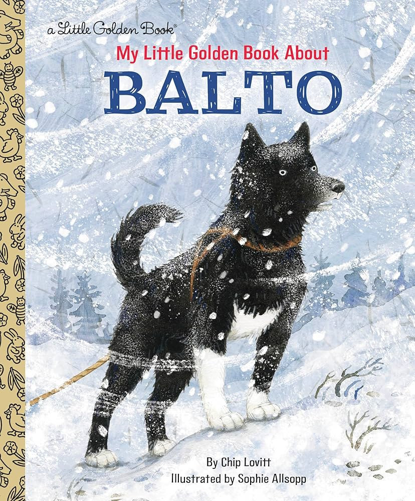 My Little Golden Book About Balto (Little Golden Book Biographies) | Amazon (US)