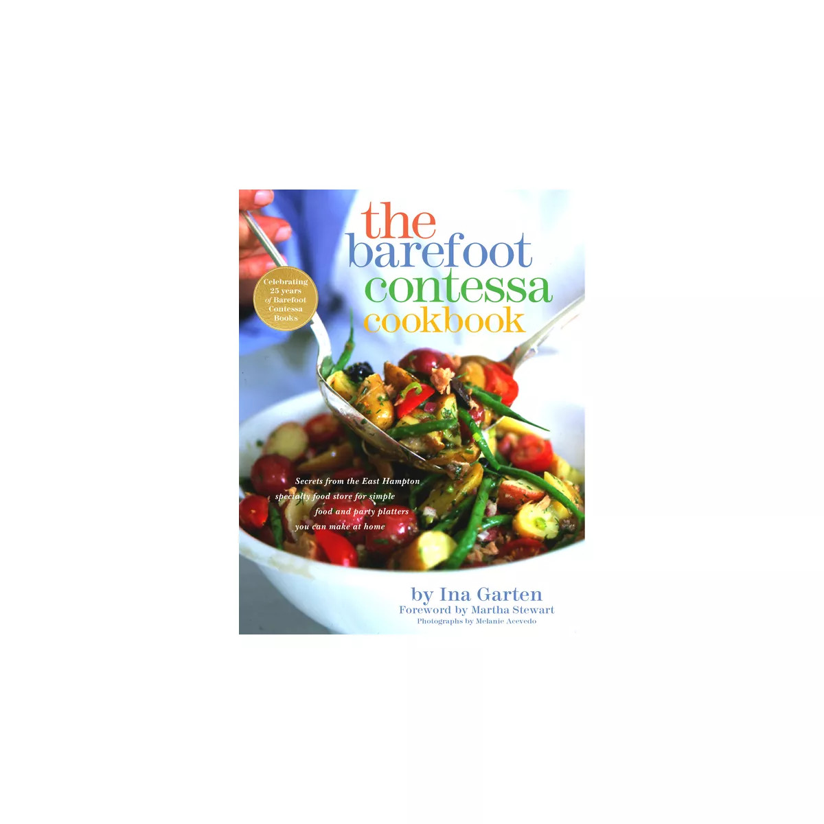 The Barefoot Contessa Cookbook - by  Ina Garten (Hardcover) | Target