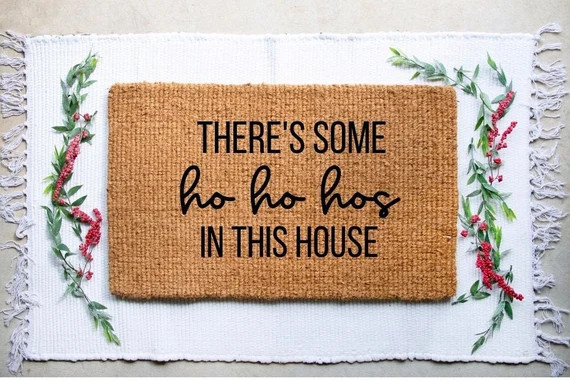 There's Some Ho Ho Hos in This House Christmas Doormat  | Etsy | Etsy (US)