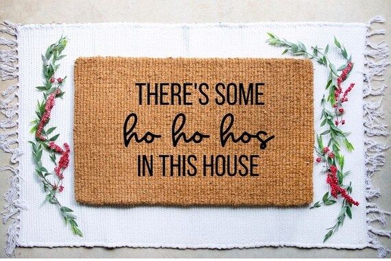There's Some Ho Ho Hos in This House Christmas Doormat  | Etsy | Etsy (US)