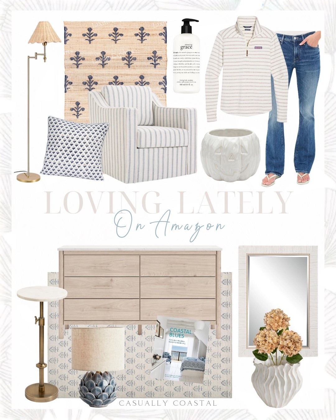 Loving Lately on Amazon 

Amazon home decor, Amazon rug, Amazon accent chair, Amazon side table, Amazon jeans, Amazon pillow covers, Amazon mirror, Amazon lamp, Amazon coastal home decor, coastal style, coastal decor, vineyard vines dreamcloth shep shirt, wood dresser, philosophy amazing grace firming body emulsion, adjustable height pedestal drink table, Amazon drink table, coastal large pot, neutral rug, 5x7 rug, coastal rug, cotton jute rug, 5x8 rug, Coastal Blues book, Amazon hydrangeas, rattan floor lamp, cotton pillow covers, swivel accent chair, upholstered pinstripe armchair, artichoke mini table desk lamp, Mother jeans, ceramic pumpkin Halloween candy bowl, whitewashed rattan look frame

#LTKHome