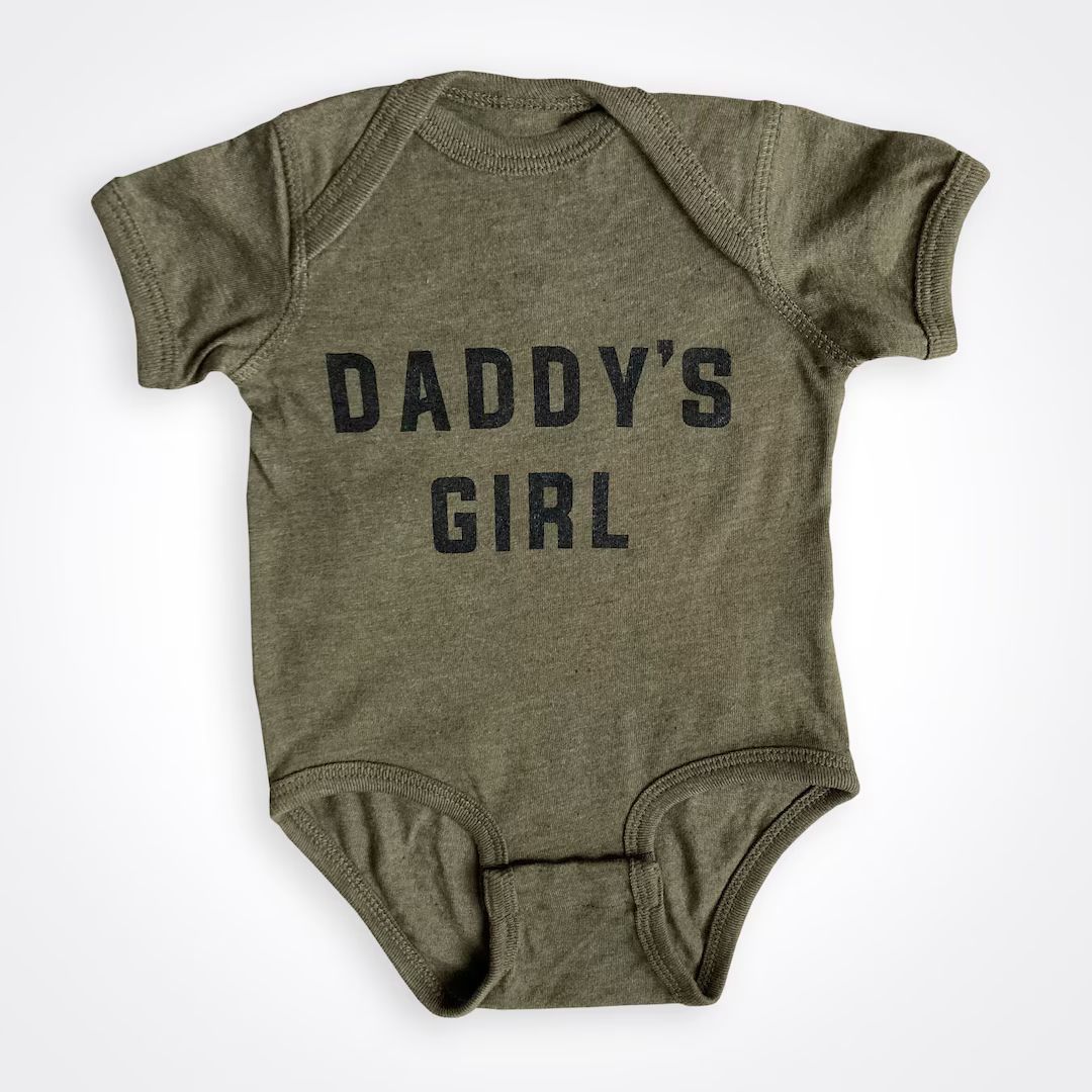 Daddy's Girl Military Green Bodysuit, Matching Daddy's Girl & Girldad Shirt, Girl Dad, Girldad, D... | Etsy (US)