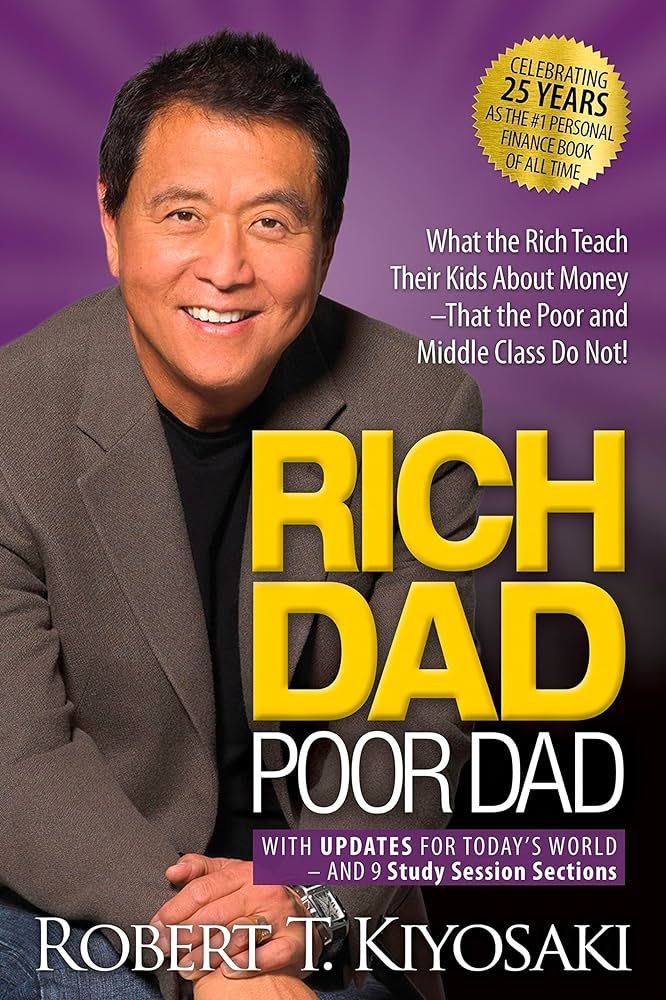 Rich Dad, Poor Dad What The Rich Teach Their Kids About Money--That The Poor & The Middle Class D... | Amazon (US)