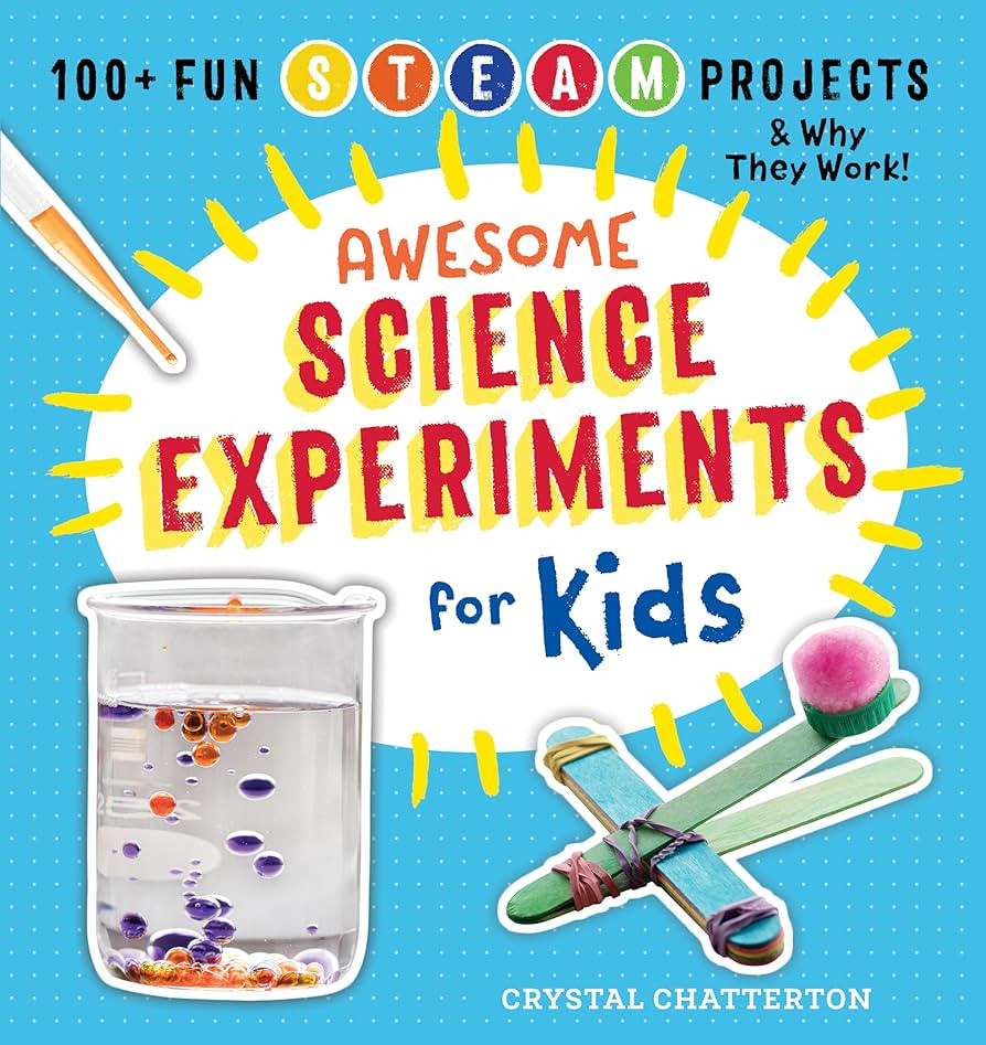 Awesome Science Experiments for Kids: 100+ Fun STEM / STEAM Projects and Why They Work (Awesome S... | Amazon (US)