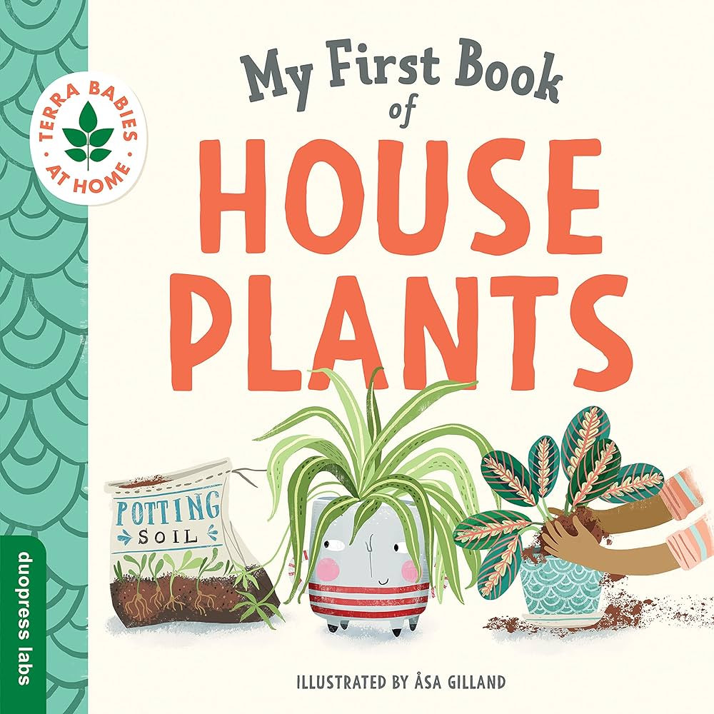 My First Book of Houseplants: Helping Babies and Toddlers Connect to the Natural World from the I... | Amazon (US)