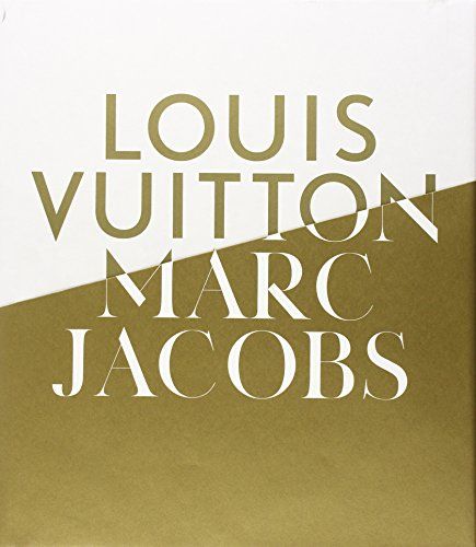 Louis Vuitton / Marc Jacobs: In Association with the Musee des Arts Decoratifs, Paris | Amazon (US)