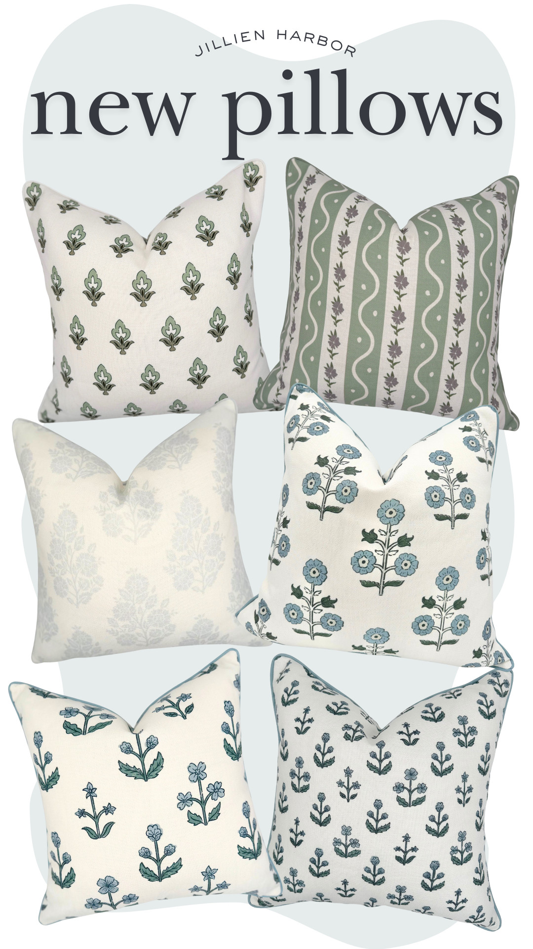 New pillows from Jillien Harbor!  Here are the pairings I recommend: Poppy & Tilly (shades of green), Bella & Beau (similar pattern, different scale, blue/grey and white). Stella can also work well with Bella and Beau! Then Patty is the light grey and white - a perfect winter white or a neutral.  I like this one with the Naples, too!  

 #LTKHome