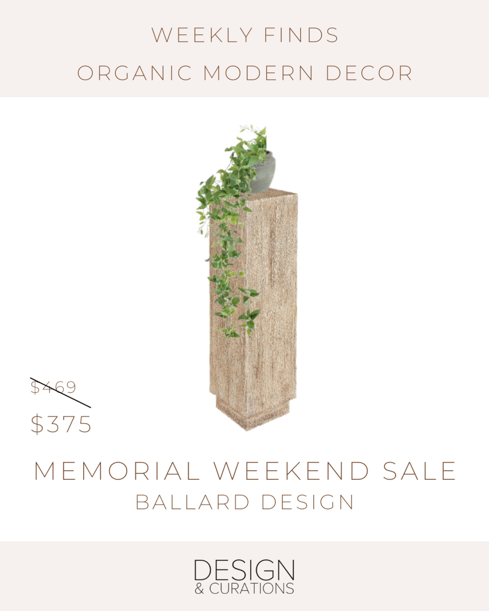 Memorial day sale!
Best pedestal ever ! Living room decor, organic neutral would pedestal on sale!

#LTKhome #LTKsalealert #LTKFind