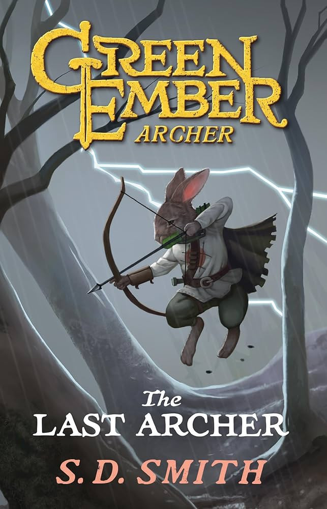 The Last Archer: Green Ember Archer Book 1 | Amazon (US)