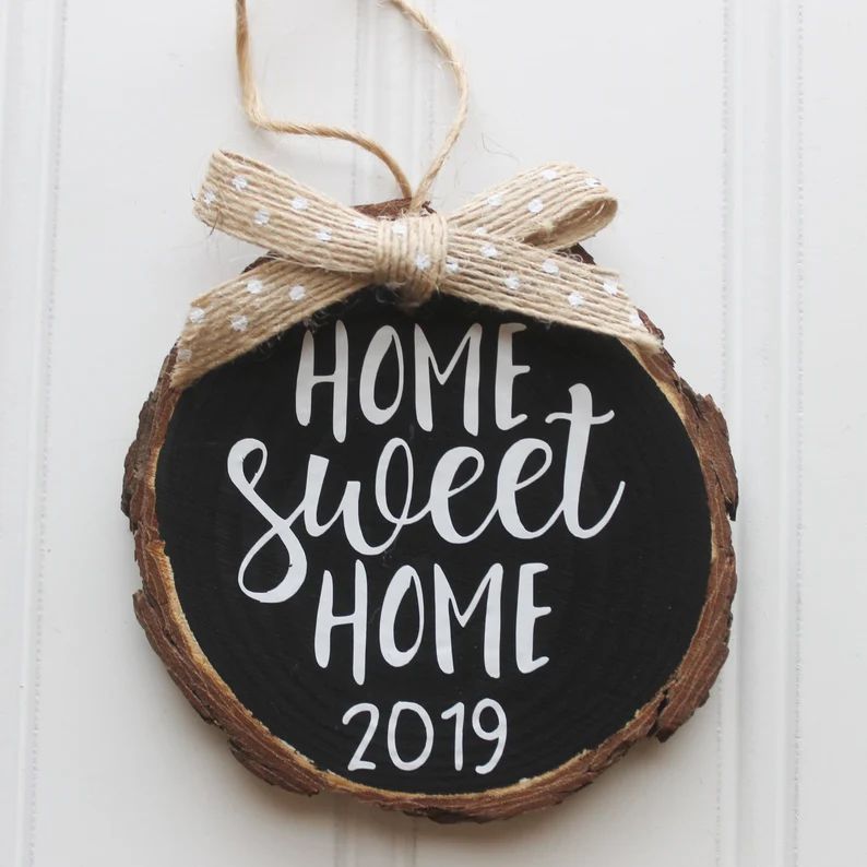 Home Sweet Home 2019 Wood Slice Christmas Ornament (Gift Box Included)| New Home Ornament| Housew... | Etsy (US)