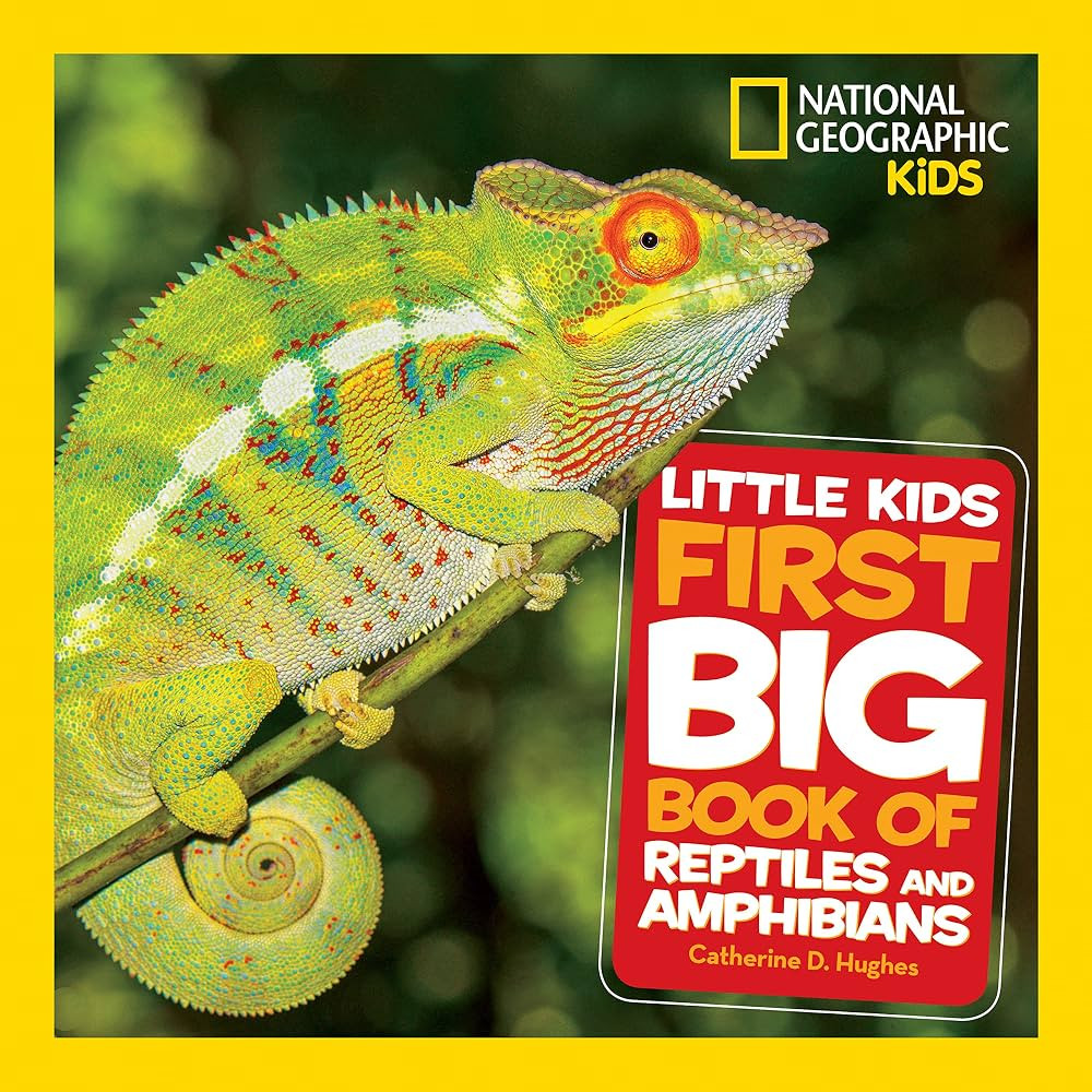 National Geographic Little Kids First Big Book of Reptiles and Amphibians (National Geographic Li... | Amazon (US)